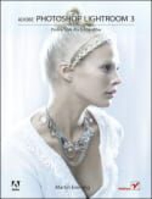 Adobe Photoshop Lightroom 3. Podręcznik dla fotografów