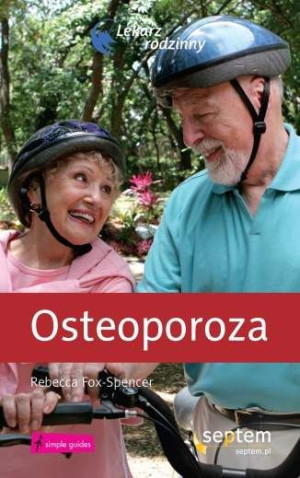 Osteoporoza. Lekarz rodzinny Septem