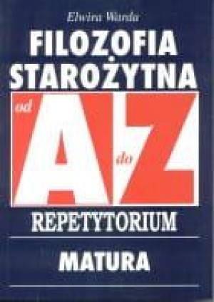 AZ Filozofia Starożytna.Repetytorium
