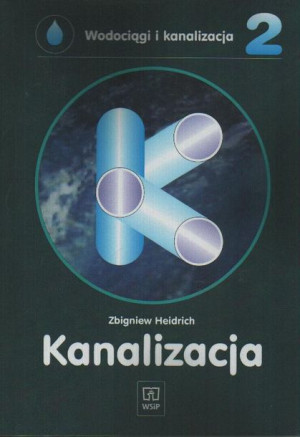 Wodociągi i kanalizacja cz.2 Kanalizacja