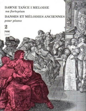 Dawne tańce i melodie na fortepian 2