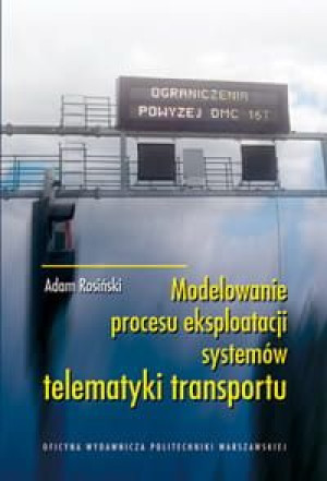 Modelowanie procesu eksploatacji systemów telematyki transportu