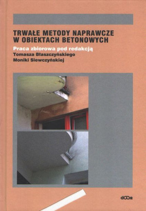Trwałe metody naprawcze w obiektach betonowych