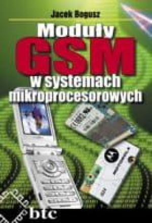 Moduły GSM w systemach mikroprocesorowych.