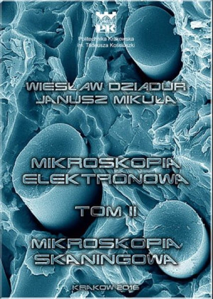 Mikroskopia elektronowa. T2 Mikroskopia skaningowa.