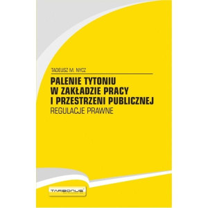 Palenie tytoniu w zakładzie pracy i przestrzeni publicznej.R