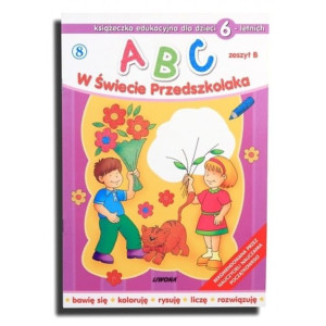 ABC W Świecie Przedszkolaka 8-z.B/6. Książka edukacyjna dla dzieci.