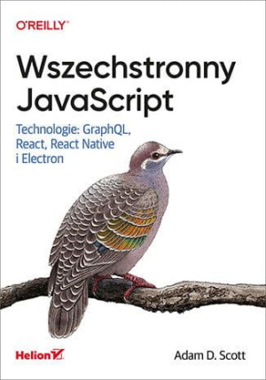 Wszechstronny JavaScript. Technologie: GraphQL, React, React Native i Elect