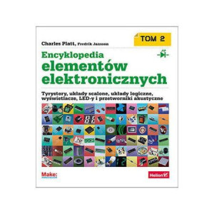 Encyklopedia elementów elektronicznych. Tranzystory, układy scalone