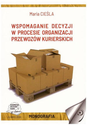 Wspomagania decyzji w procesie organizacji przewozów kurierskich.