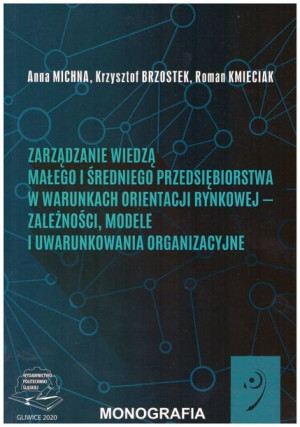 Zarządzanie wiedzą małego i średniego przedś.w warunkach orie