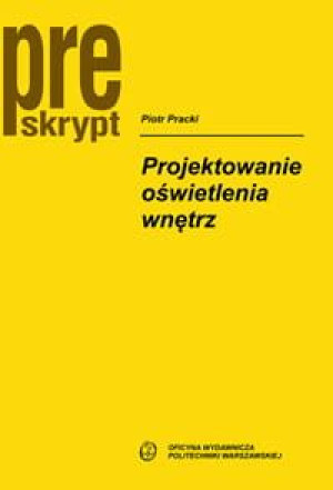 Projektowanie oświetlenia wnętrz. Preskrypt