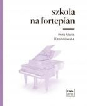 Szkoła na fortepian.  PWM.