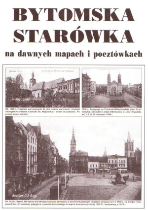 Mapa Bytomska Starówka na dawnych mapach