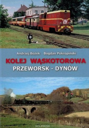 Kolej wąskotorowa Przeworsk-Dynów.