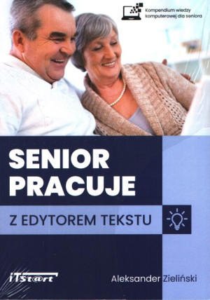 Senior pracuje. Z edytorem tekstu.