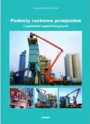 Podesty ruchome przejezdne z pytaniami egzaminacyjnymi