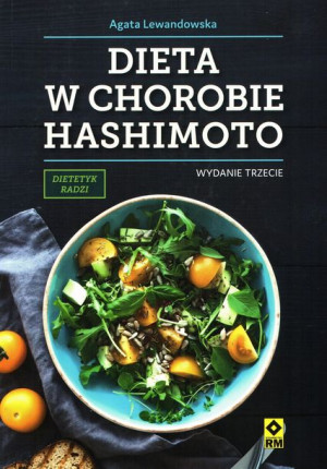Dieta w chorobie Hashimoto.