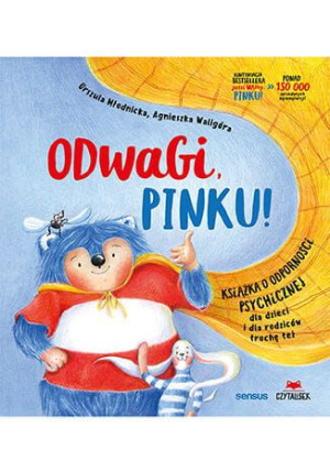 Odwagi Pinku! Książka o odporności psychicznej dla dzieci