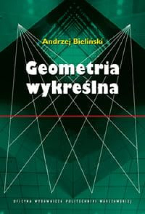 Geometria wykreślna. Bieliński. OWPW. wyd.4