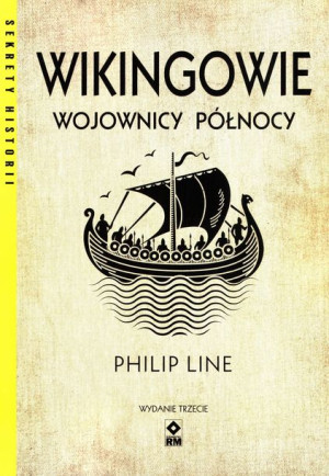 Wikingowie. Wojownicy północy.
