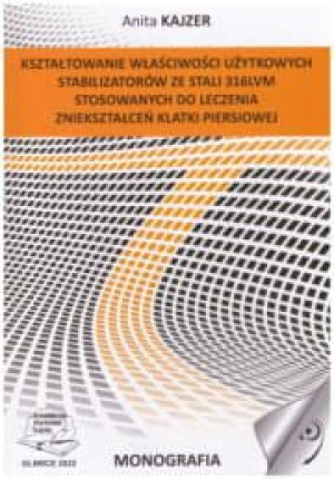 Kształtowanie właściwości użytkowych stabilizatorów ze stali 316LVM stosowa
