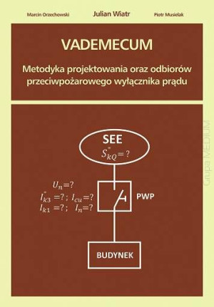 Vademecum Metodyka projektowania oraz odbiorów przeciwpożarowego wyłącznika
