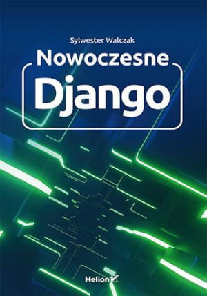 Nowoczesne Django.
