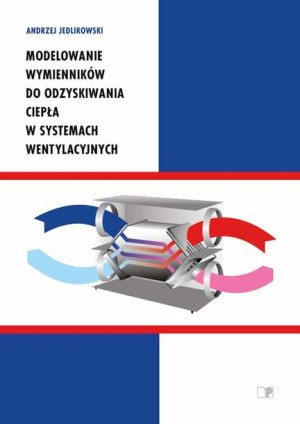 Modelowanie wymienników do odzyskiwania ciepła w systemach wentylacyjnych.