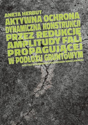 Aktywna ochrona dynamiczna konstrukcji poprzez redukcję amplitudy fali prop