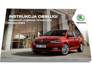Skoda Fabia lll 2017-2021  Instrukcja Obsługi