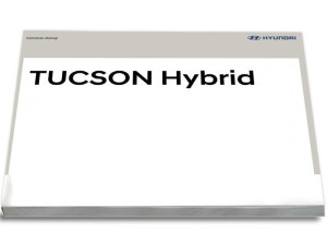 Hyundai Tucson Hybrid Instrukcja Obsługi