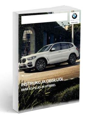 BMW X3 Plug-in Hybrid Instrukcja Obsługi