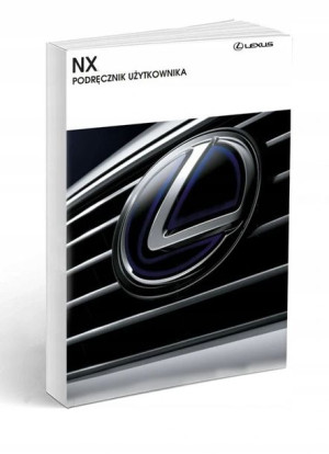 Lexus NX 2017-2021 Instrukcja Obsługi