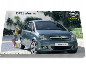 Opel Meriva 2005 - 2010  Instrukcja Obsługi