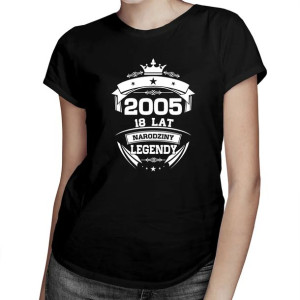 2005 Narodziny legendy 18 lat koszulka na 18 urodziny prezent na urodziny