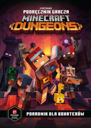 Książeczka Podręcznik gracza Minecraft Dungeons. Poradnik dla bohaterów