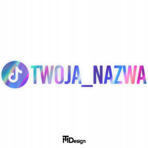 Naklejka hologramowa TikTok - Twój tekst!
