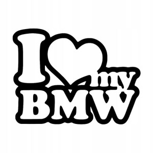 Naklejka Na Samochód - I Love My Bmw