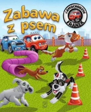 Samochodzik Franek. Zabawa z psem Karolina Górska