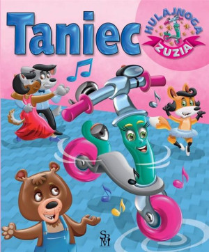 Hulajnoga Zuzia. Taniec w.2022 Karolina Górska