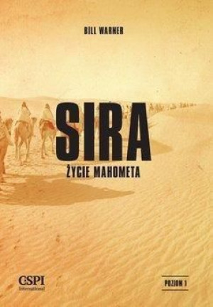 Sira. Życie Mahometa Bill Warner