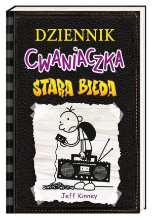 Dziennik cwaniaczka 10. Stara bieda Jeff Kinney