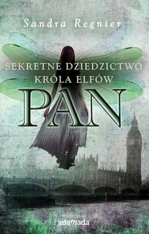 Pan. Sekretne dziedzictwo króla elfów Sandra Regnier
