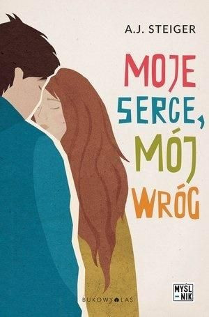 Moje serce, mój wróg A.J. Steiger
