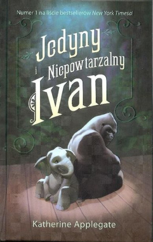 Jedyny i niepowtarzalny Ivan Katherine Applegate