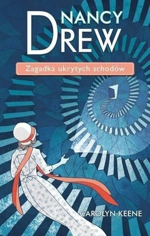 Nancy Drew T.2 Zagadka ukrytych schodów Nancy Drew