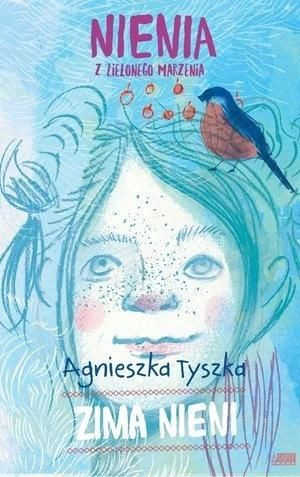 Nienia z Zielonego Marzenia. Zima Nieni Agnieszka Tyszka