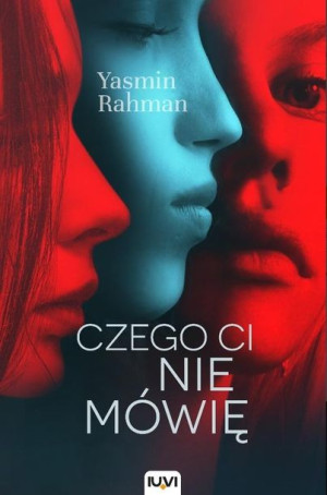 Czego ci nie mówię Yasmin Rahman