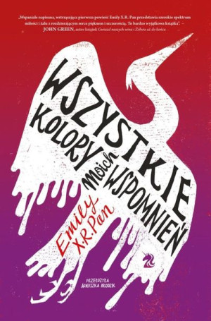 Wszystkie kolory moich wspomnień Emily X. R. Pan